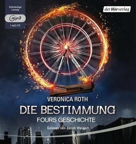 Die Bestimmung - Fours Geschichte: Ungekürzte Ausgabe, Lesung (Die Bestimmung-Reihe, Band 4)