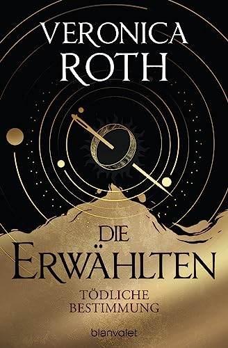 Die Erwählten - Tödliche Bestimmung: Roman von Blanvalet Taschenbuch Verlag