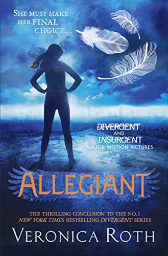 Allegiant: She must make her final choice . . . (Divergent, Band 3)