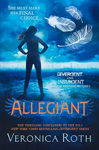 Allegiant: She must make her final choice . . . (Divergent, Band 3)