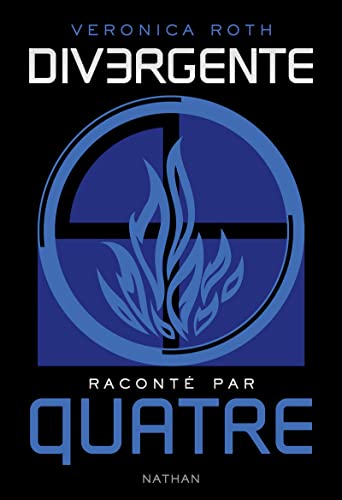 Divergente raconte par Quatre Divergente raconte par Quatre von NATHAN
