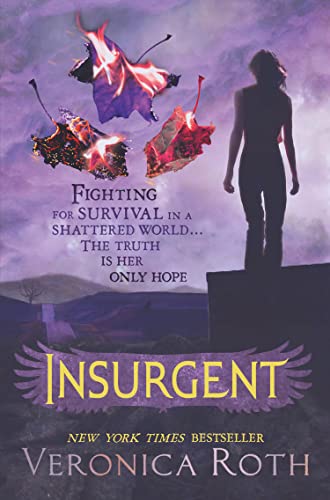 Insurgent: Fighting for survival in a shattered world - the truth is her only hope Insurgent: Fighting for survival in a shattered world - the truth is her only hope