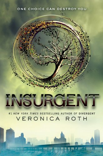 Insurgent: One choice can destroy you (Divergent Series, Band 2)