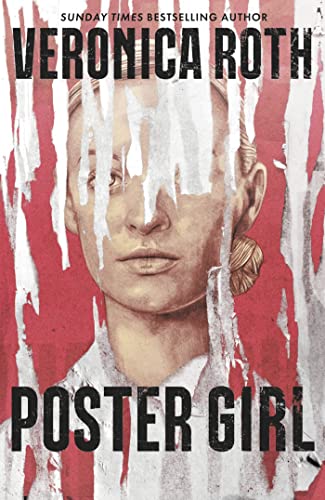 Poster Girl: a haunting dystopian mystery from the author of Chosen Ones