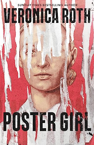 Poster Girl: a haunting dystopian mystery from the author of Chosen Ones