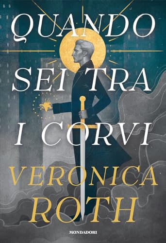Quando sei tra i corvi (Fantastica) von Mondadori