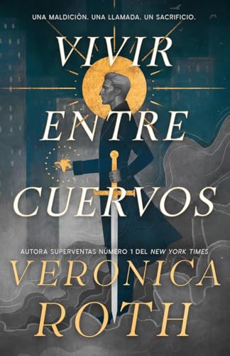 Vivir entre cuervos (El portador de la maldición, Band 1) von Editorial Hidra