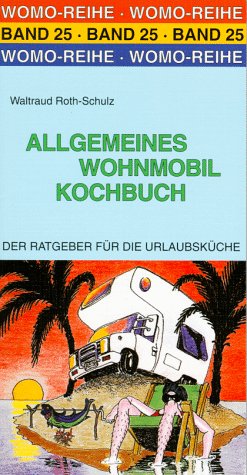 Allgemeines Wohnmobil Kochbuch