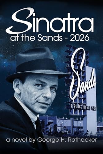 Sinatra at the Sands - 2026 von Outskirts Press