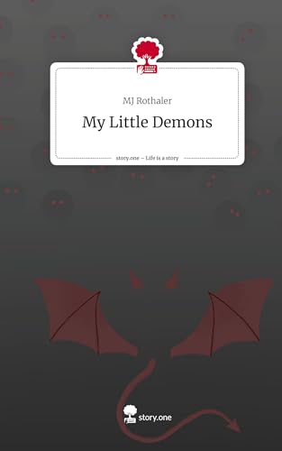 My Little Demons. Life is a Story - story.one
