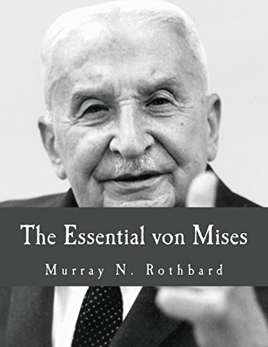 The Essential von Mises (Large Print Edition) von Createspace Independent Publishing Platform