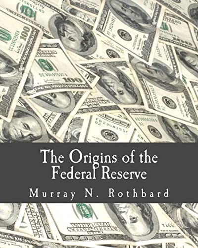 The Origins of the Federal Reserve (Large Print Edition) von Createspace Independent Publishing Platform