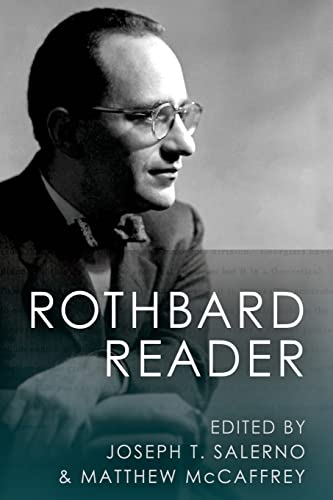The Rothbard Reader The Rothbard Reader