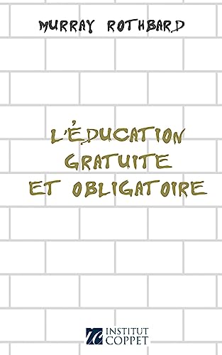 L'education gratuite et obligatoire von CREATESPACE