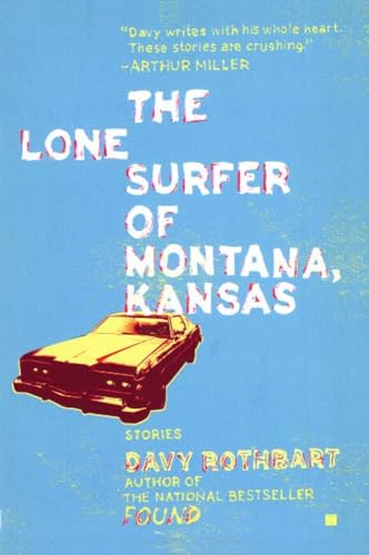 The Lone Surfer of Montana, Kansas: Stories von Touchstone