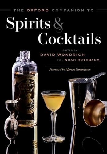 The Oxford Companion to Spirits and Cocktails von Oxford University Press