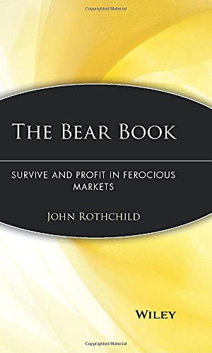 The Bear Book: Survive and Profit in Ferocious Markets von Wiley