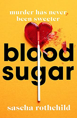 Blood Sugar: A New York Times Best Thriller