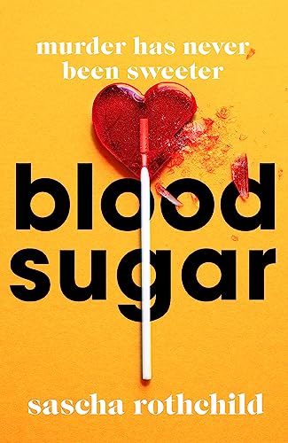 Blood Sugar von Orion Publishing Group