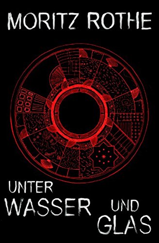 Unter Wasser und Glas von Independently published