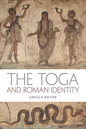 Toga and Roman Identity, The von Bloomsbury Academic
