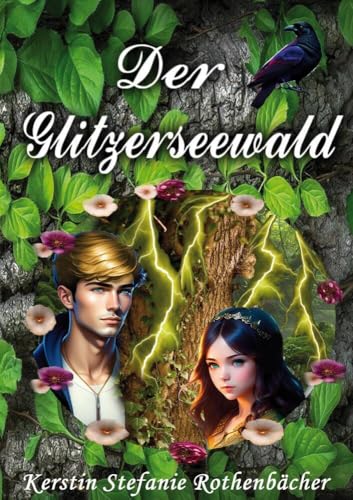 Der Glitzerseewald: Ein märchenhaftes Abenteuer über den Glauben an das Gute, das die Finsternis besiegen kann. Der Glitzerseewald: Ein märchenhaftes Abenteuer über den Glauben an das Gute, das die Finsternis besiegen kann.