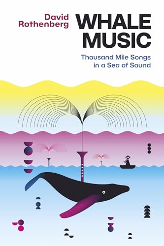 Whale Music: Thousand Mile Songs in a Sea of Sound von Terra Nova Press