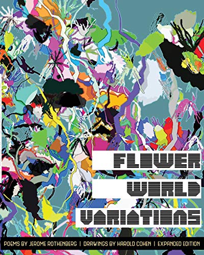 Flower World Variations (Expanded Edition): A Sequence of Songs from the Yaqui Deer Dance von Operating System