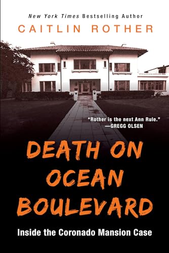 Death on Ocean Boulevard: Inside the Coronado Mansion Case von Citadel