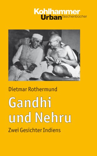 Gandhi und Nehru: Zwei Gesichter Indiens (Urban-Taschenbücher, 656, Band 656)