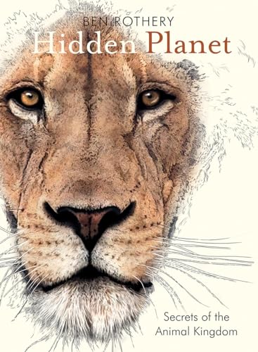Hidden Planet: Secrets of the Animal Kingdom (Rothery's Animal Planet) von Tilbury House Publishers
