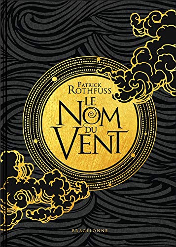 Chronique du Tueur de Roi, T1 : Le Nom du vent (Collector): Edition du 10e anniversaire