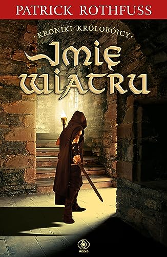 Kroniki Królobójcy (1) (Imię wiatru, Band 1)
