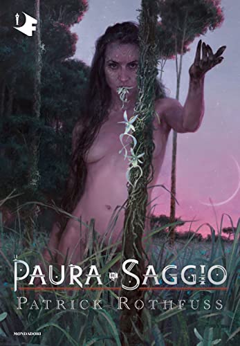 La paura del saggio. Le cronache dell'assasino del re (Vol. 2) (Oscar fantastica) von Mondadori