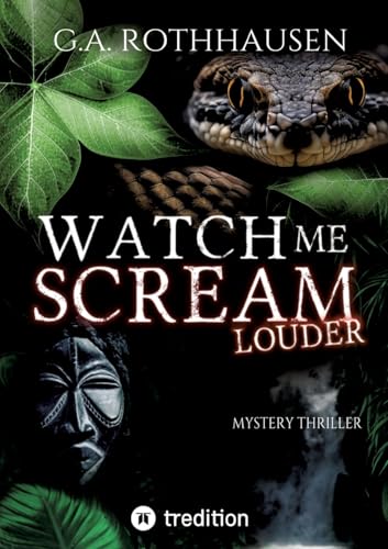 WATCH ME SCREAM - LOUDER