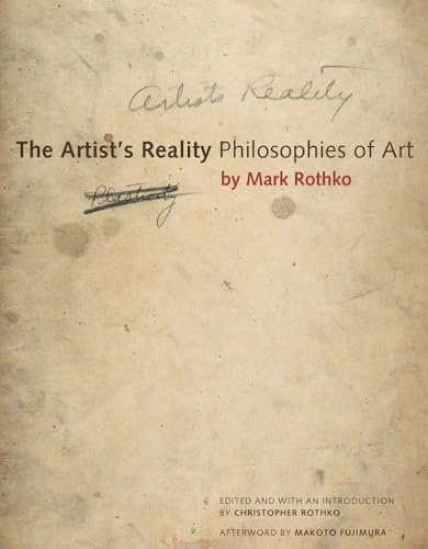 The Artist's Reality: Philosophies of Art von Yale University Press
