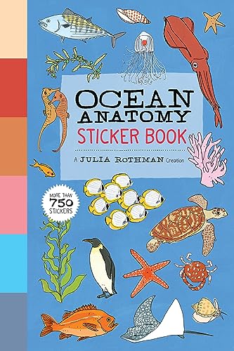 Ocean Anatomy Sticker Book: A Julia Rothman Creation; More than 750 Stickers von Workman Publishing
