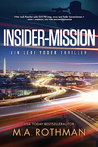 Insider-Mission (Ein Levi Yoder Thriller, Band 2)