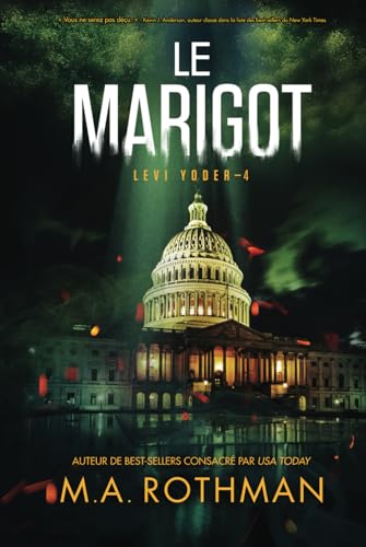 Le Marigot (Levi Yoder, Band 4) von Primordial Press