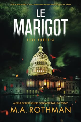 Le Marigot (Levi Yoder, Band 4) von Primordial Press