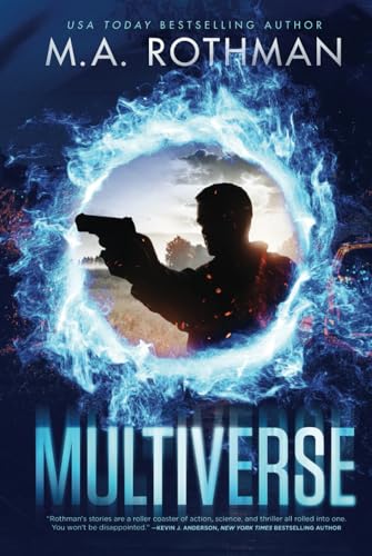 Multiverse: A Technothriller (An Alicia Yoder Novel, Band 1) Multiverse: A Technothriller (An Alicia Yoder Novel, Band 1)