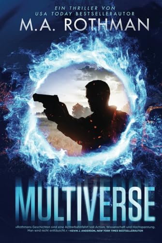 Multiverse: ein Technothriller (Ein Alicia Yoder Roman, Band 1)