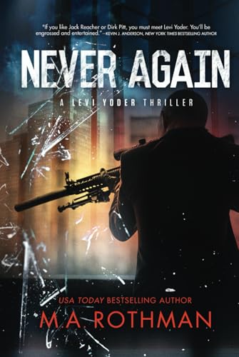 Never Again: An Organized Crime Thriller (A Levi Yoder Novel, Band 3)