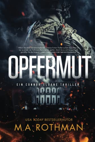 Opfermut: ein spannungsgeladener Thriller (Ein Connor Sloane Thriller, Band 1) Opfermut: ein spannungsgeladener Thriller (Ein Connor Sloane Thriller, Band 1)