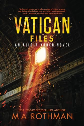 Vatican Files: A Technothriller (An Alicia Yoder Novel, Band 4) von Primordial Press
