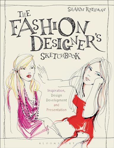 The Fashion Designer's Sketchbook: Inspiration, Design Development and Presentation (Required Reading Range)