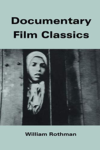 Documentary Film Classics (Cambridge Studies in Film)