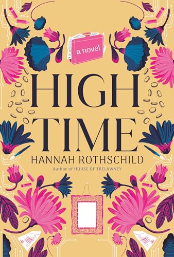High Time: A novel von Knopf