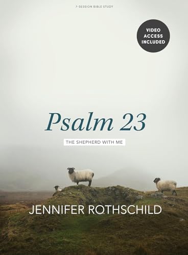 Psalm 23: The Shepherd With Me