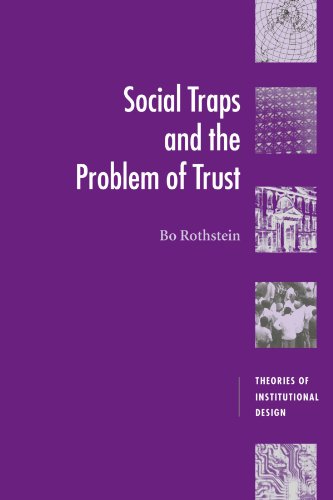 Social Traps and the Problem of Trust (Theories of Institutional Design) von Cambridge University Press